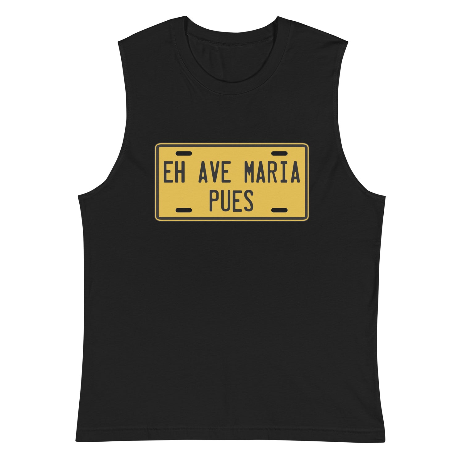 Camiseta sin mangas Eh Ave Maria, Descubre calidad excepcional y estampados duraderos. Encuentra estilo y orgullo en cada prenda. Compra en LOSMIOS!