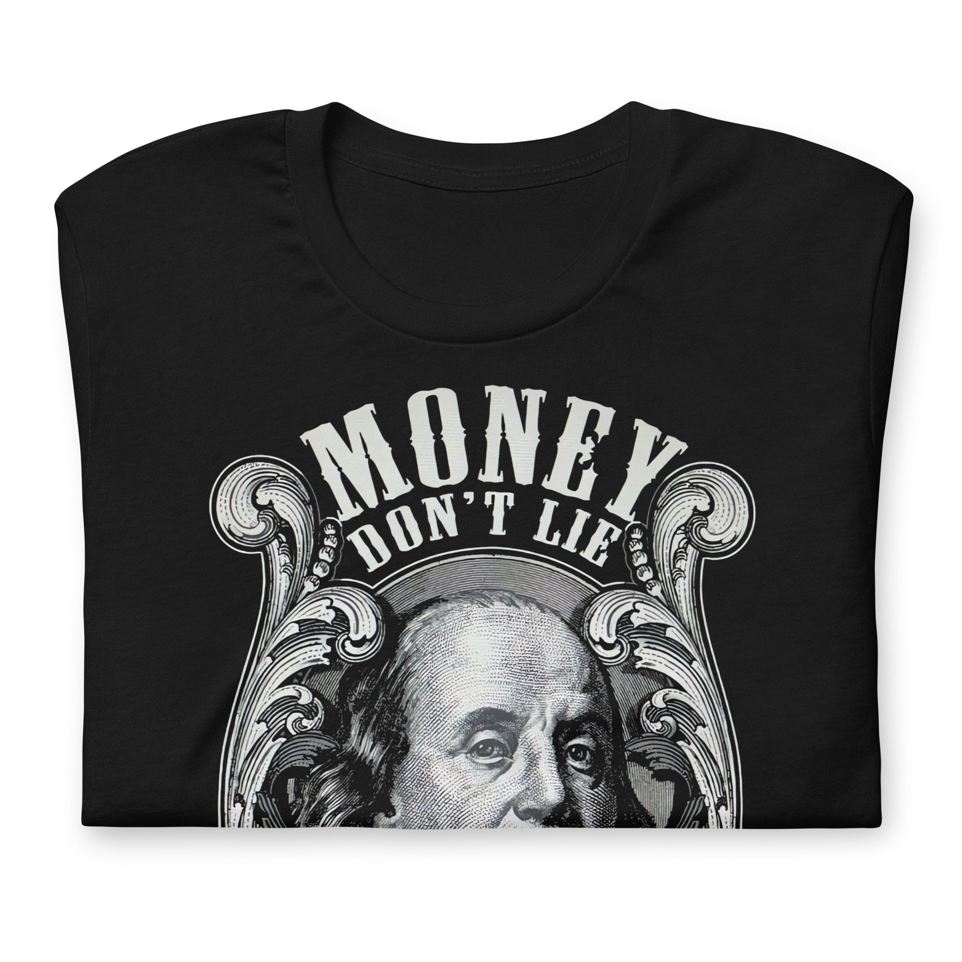 Camiseta Money Don't Lie: Descubre calidad excepcional y estampados duraderos. Encuentra estilo y orgullo en cada prenda.