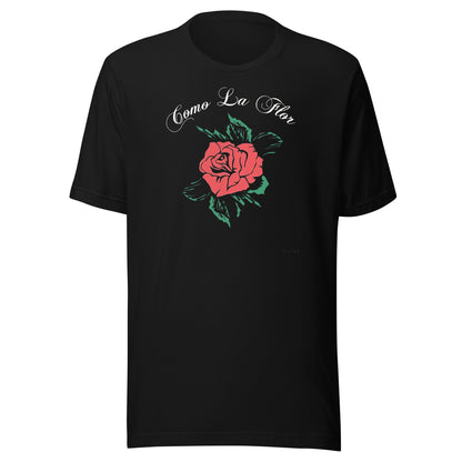 Playera de Como la flor, Descubre calidad excepcional y estampados duraderos. Encuentra estilo y orgullo en cada prenda. Compre en LOSMIOS!