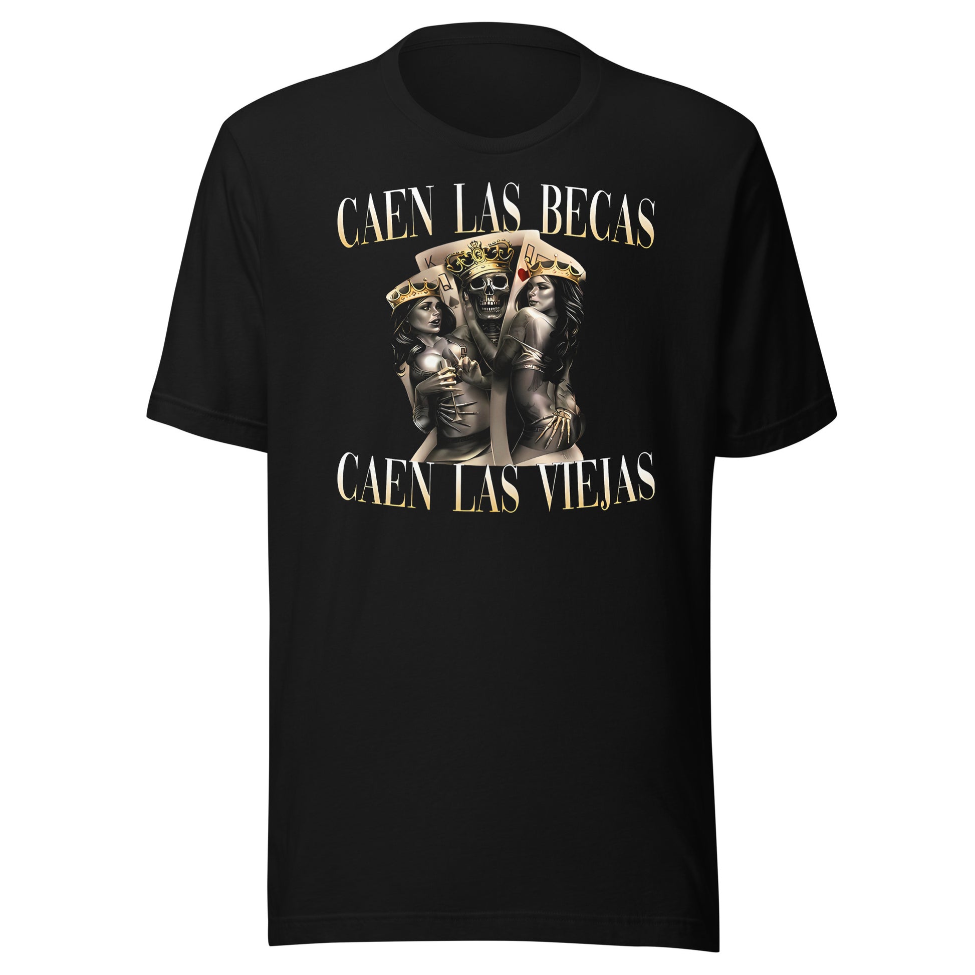 Playera Caen las Becas, Descubre calidad excepcional y estampados duraderos. Encuentra estilo y orgullo en cada prenda. Calacas Chidas