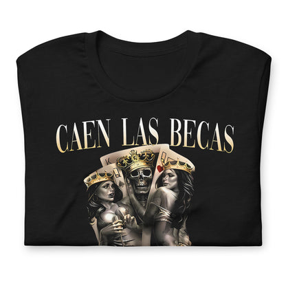 Playera Caen las Becas, Descubre calidad excepcional y estampados duraderos. Encuentra estilo y orgullo en cada prenda. Calacas Chidas