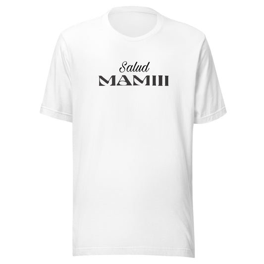 Camiseta Salud Mamiii Descubre calidad excepcional y estampados duraderos. Encuentra estilo y orgullo en cada prenda.