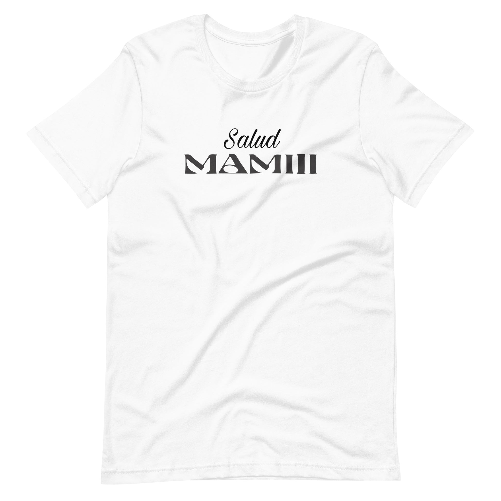 Camiseta Salud Mamiii Descubre calidad excepcional y estampados duraderos. Encuentra estilo y orgullo en cada prenda.